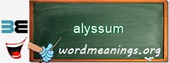 WordMeaning blackboard for alyssum